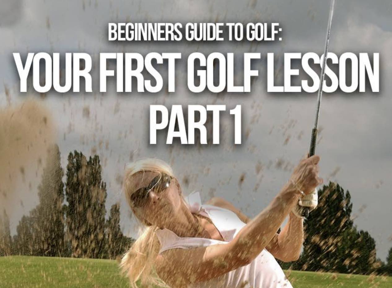 Beginners Guide to Golf Your First Golf Lesson Part 1 GolfBox